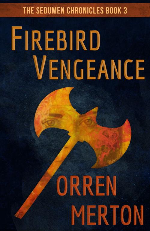 Cover of the book Firebird Vengeance by Orren Merton, Darkling Books