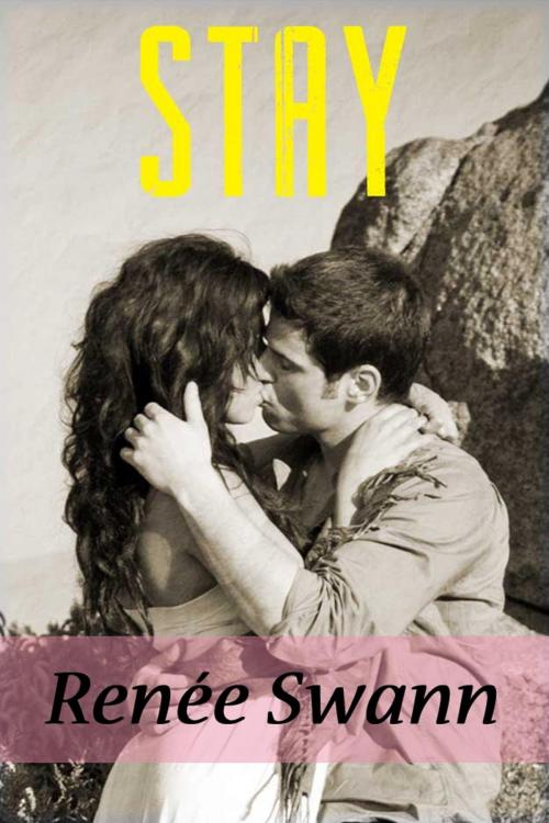 Cover of the book Stay (Strings, #2) by Renee Swann, Renee Swann