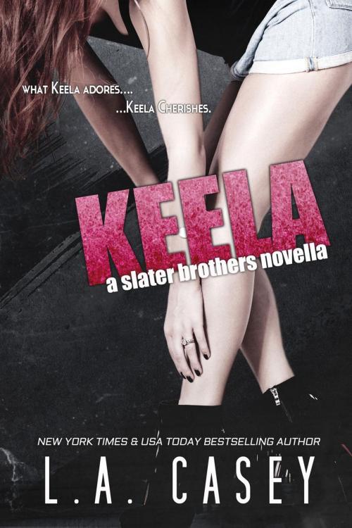 Cover of the book Keela by L.A. Casey, L.A. Casey