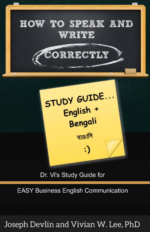 Cover of the book How to Speak and Write Correctly: Study Guide (English + Bengali) by Vivian W Lee, Joseph Devlin, Insight Circle Publishing -- a division of Global Marketing Communications Network, Inc. (GLOBAL MCN)