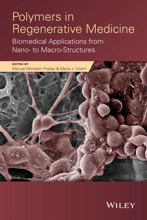 Cover of the book Polymers in Regenerative Medicine by Manuel Monleon Pradas, Maria J. Vicent, Wiley