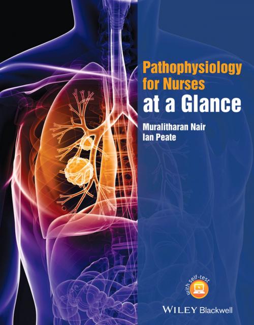 Cover of the book Pathophysiology for Nurses at a Glance by Muralitharan Nair, Professor Ian Peate OBE, Wiley