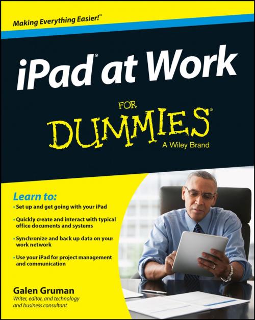 Cover of the book iPad at Work For Dummies by Galen Gruman, Wiley