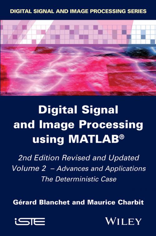 Cover of the book Digital Signal and Image Processing using MATLAB, Volume 2 by Gérard Blanchet, Maurice Charbit, Wiley