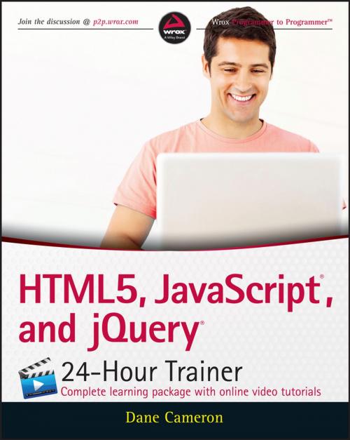 Cover of the book HTML5, JavaScript, and jQuery 24-Hour Trainer by Dane Cameron, Wiley