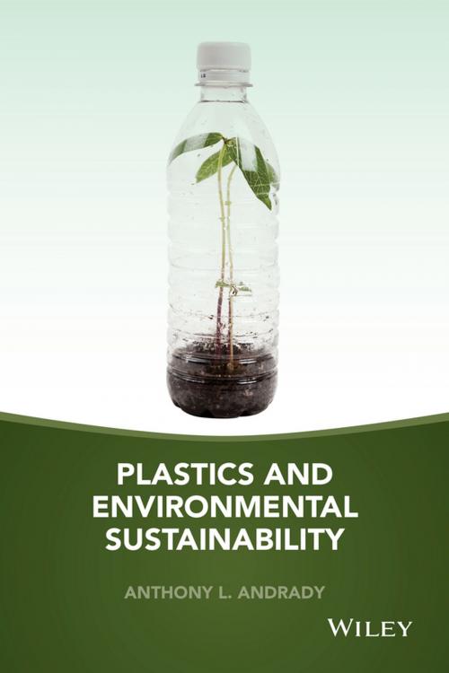 Cover of the book Plastics and Environmental Sustainability by Anthony L. Andrady, Wiley