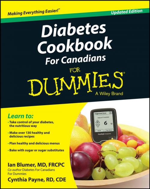 Cover of the book Diabetes Cookbook For Canadians For Dummies by Ian Blumer, Cynthia Payne, Wiley