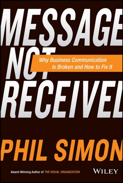 Cover of the book Message Not Received by Phil Simon, Wiley