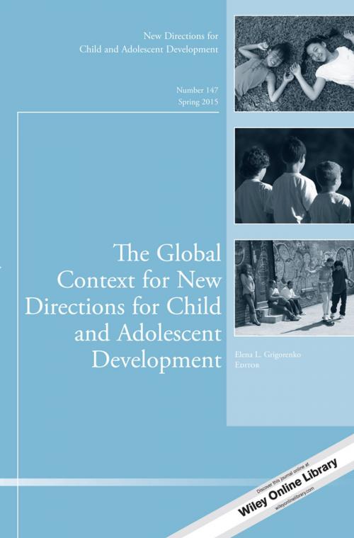 Cover of the book The Global Context for New Directions for Child and Adolescent Development by Elena L. Grigorenko, Wiley