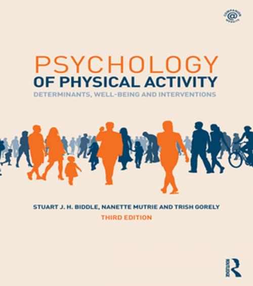 Cover of the book Psychology of Physical Activity by Stuart J. H. Biddle, Nanette Mutrie, Trish Gorely, Taylor and Francis