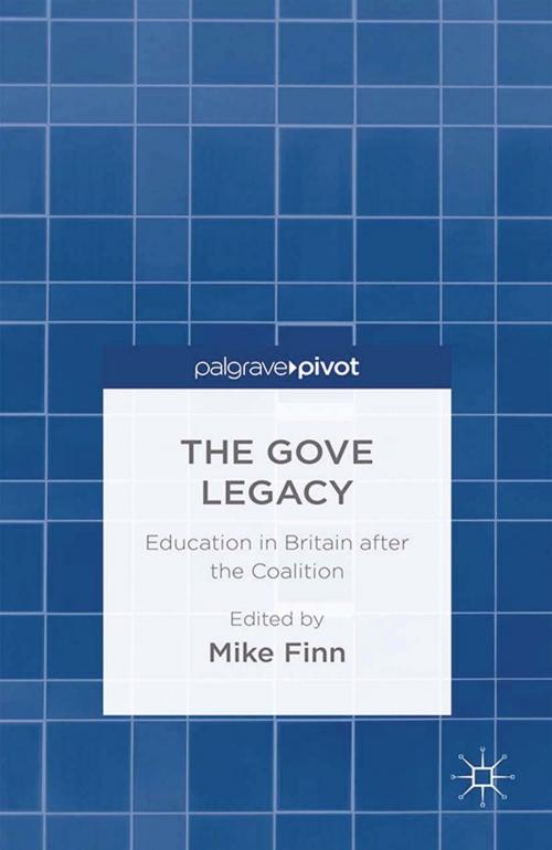 Cover of the book The Gove Legacy by , Palgrave Macmillan UK