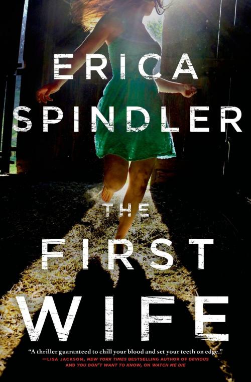 Cover of the book The First Wife by Erica Spindler, St. Martin's Press