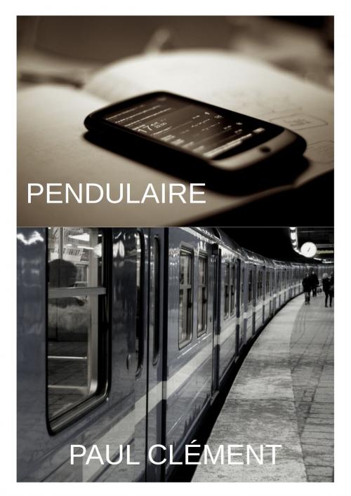 Cover of the book Pendulaire by Paul Clément, Nathan