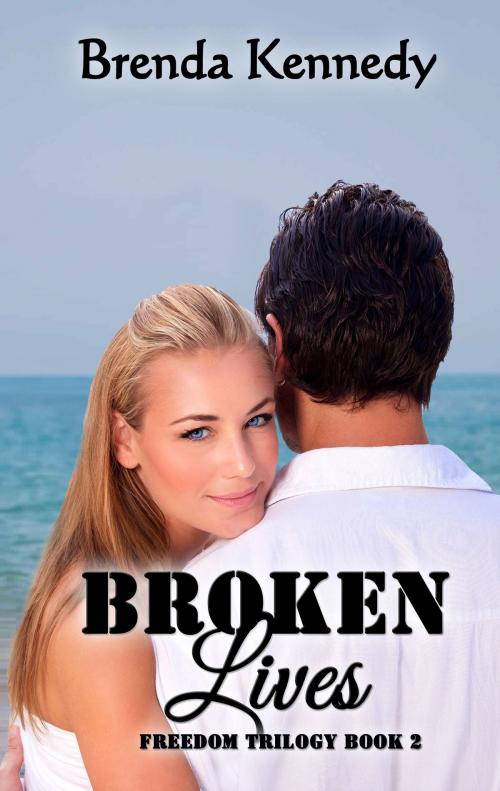 Cover of the book Broken Lives by Brenda Kennedy, Brenda Kennedy