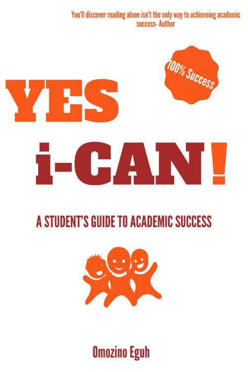 Cover of the book Yes I Can by Omozino Eguh, Omozino Eguh