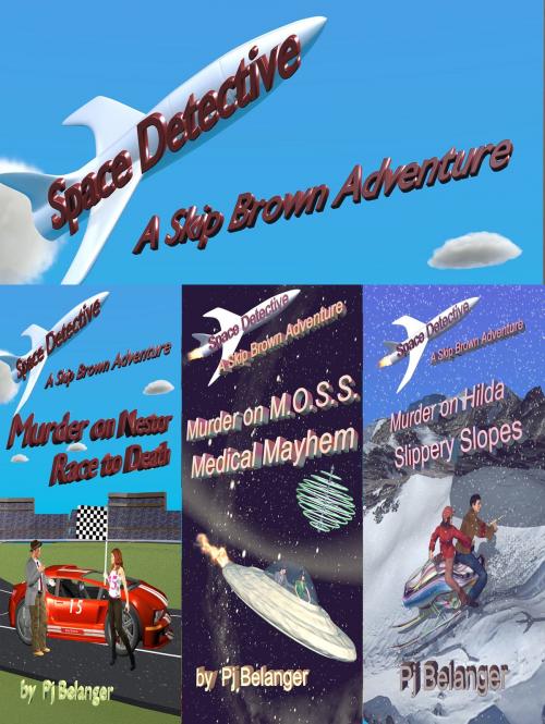 Cover of the book Skip Brown: Space Detective Box Set by Pj Belanger, Pj Belanger