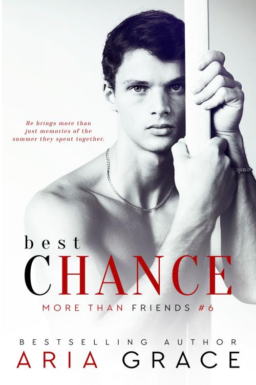 Cover of the book Best Chance by Aria Grace, Aria Grace