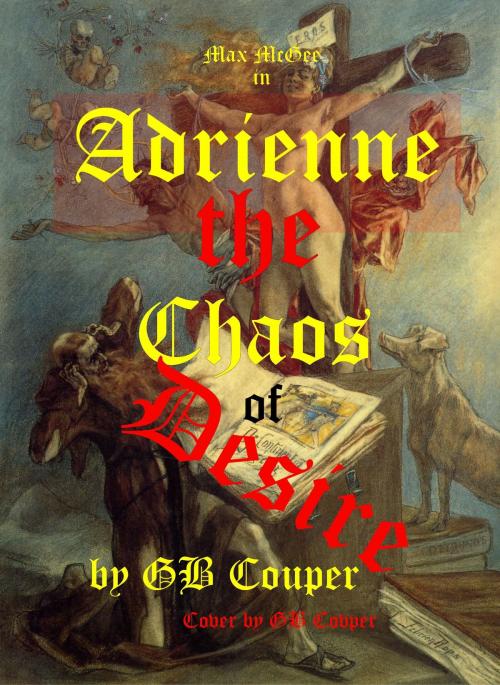 Cover of the book Adrienne: The Chaos of Desire by G. B. Couper, G. B. Couper