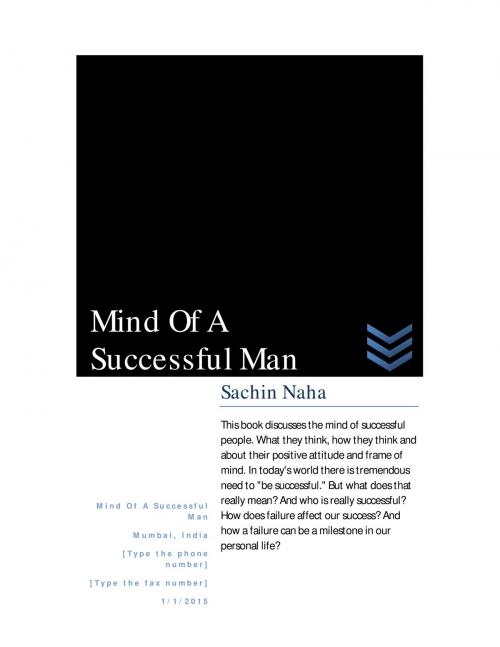 Cover of the book Mind Of A Successful Man by Sachin Naha, Sachin Naha