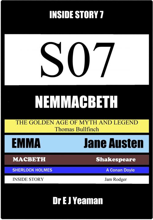 Cover of the book Nemmacbeth (Inside Story 7) by Dr E J Yeaman, Dr E J Yeaman