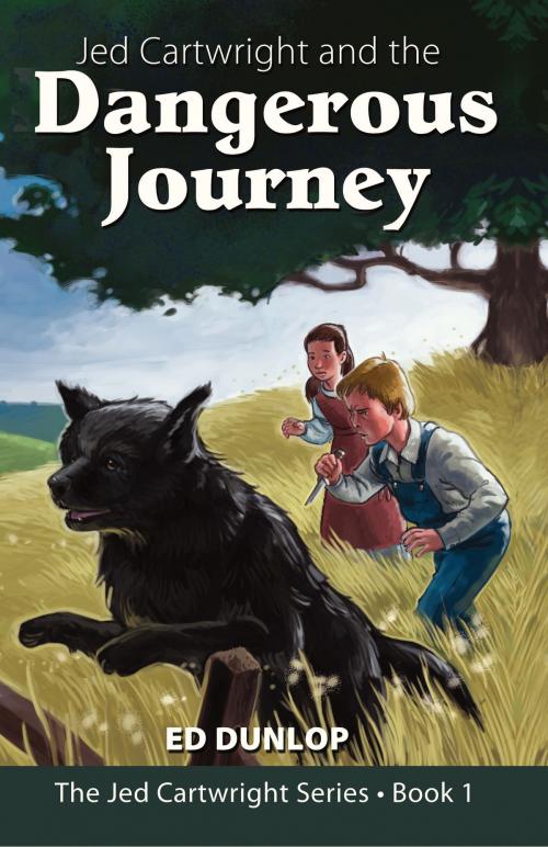Cover of the book Jed Cartwright and the Dangerous Journey by Ed Dunlop, Sword of the Lord Foundation