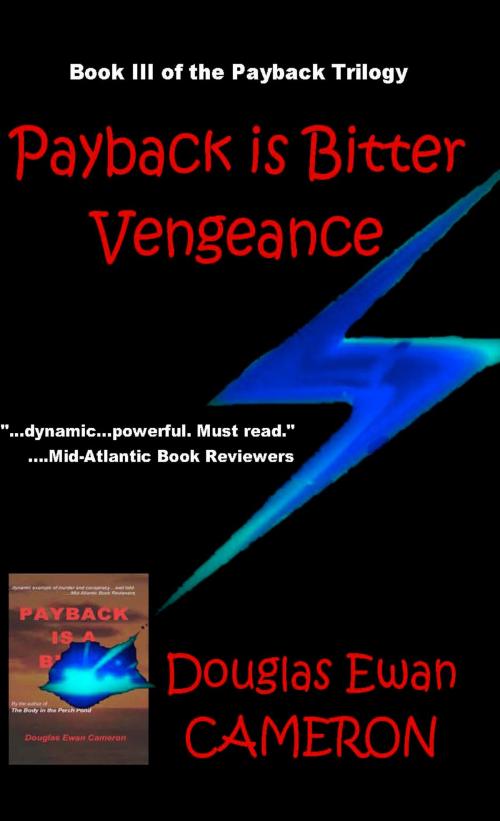 Cover of the book Payback is Bitter Vengeance by Douglas Ewan Cameron, A-Argus Better Book Publishers