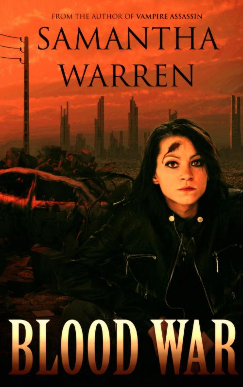 Cover of the book Blood War: Episode 1 by Samantha Warren, Samantha Warren