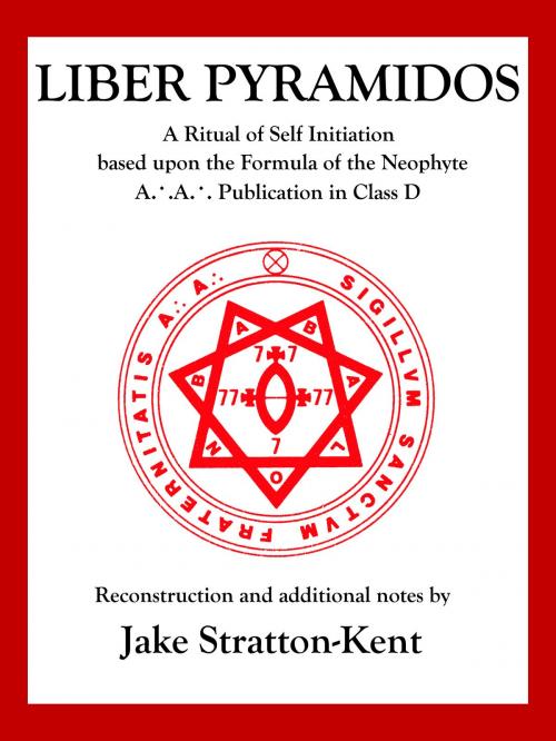 Cover of the book Liber Pyramidos by Jake Stratton-Kent, Hadean