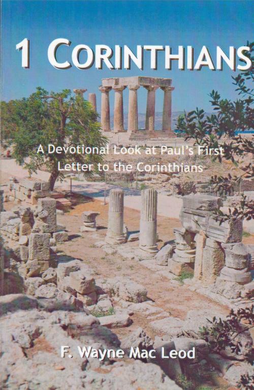 Cover of the book 1 Corinthians by F. Wayne Mac Leod, F. Wayne Mac Leod