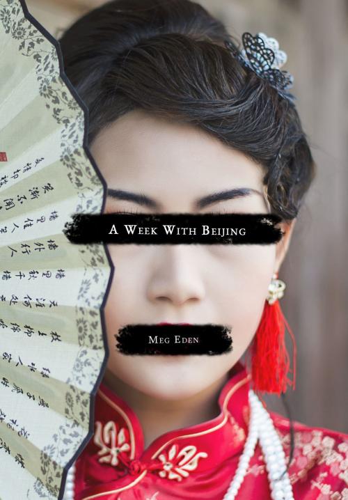 Cover of the book A Week With Beijing by Meg Eden, Neon Books
