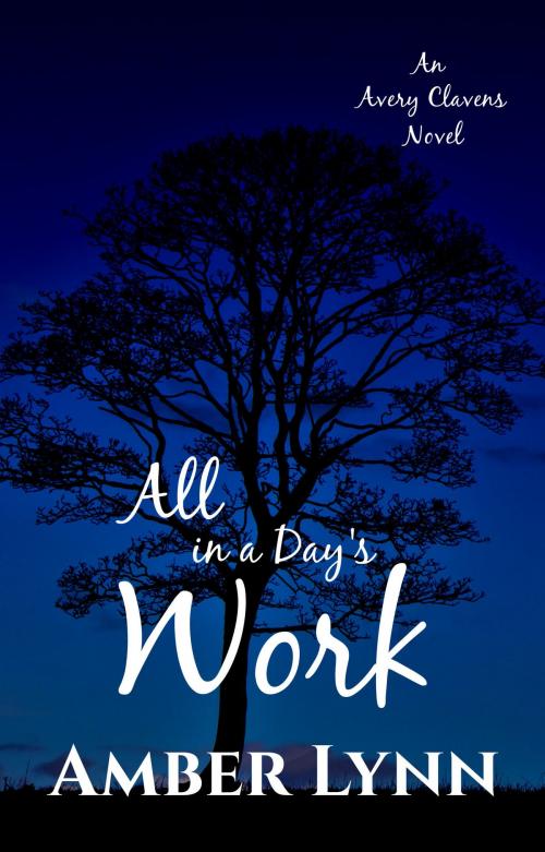 Cover of the book All in a Day's Work by Amber Lynn, Amber Lynn