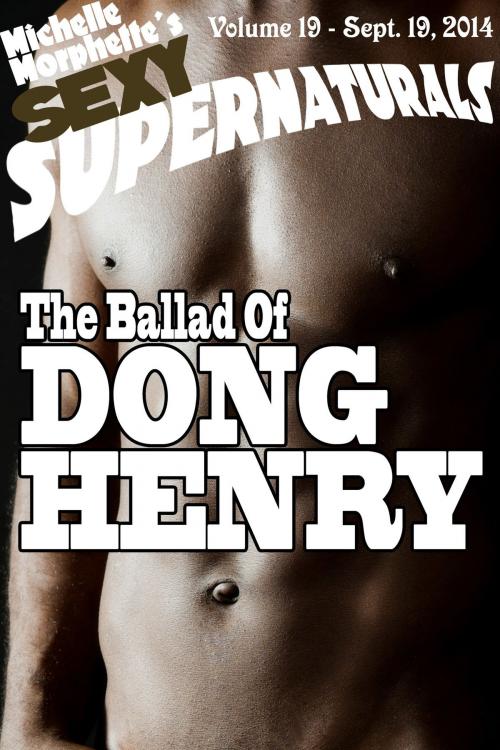 Cover of the book The Ballad of Dong Henry by Michelle Morphette, Michelle Morphette