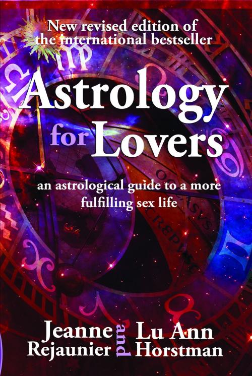 Cover of the book Astrology For Lovers by Jeanne Rejaunier, Lu Ann Horstman, Jeanne Rejaunier