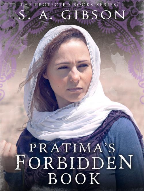 Cover of the book Pratima's Forbidden Book by S. A. Gibson, S. A. Gibson