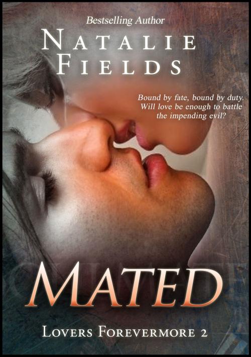 Cover of the book Mated: Lovers Forevermore 2 by Natalie Fields, Sandra Ross