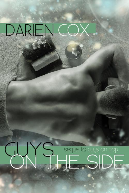 Cover of the book Guys on the Side by Darien Cox, Darien Cox