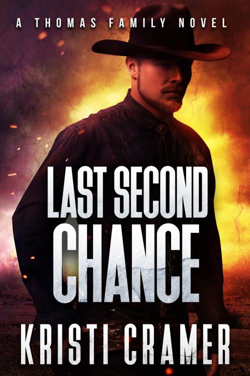 Cover of the book Last Second Chance (A Thomas Family Novel #2) by Kristi Cramer, Kristi Cramer