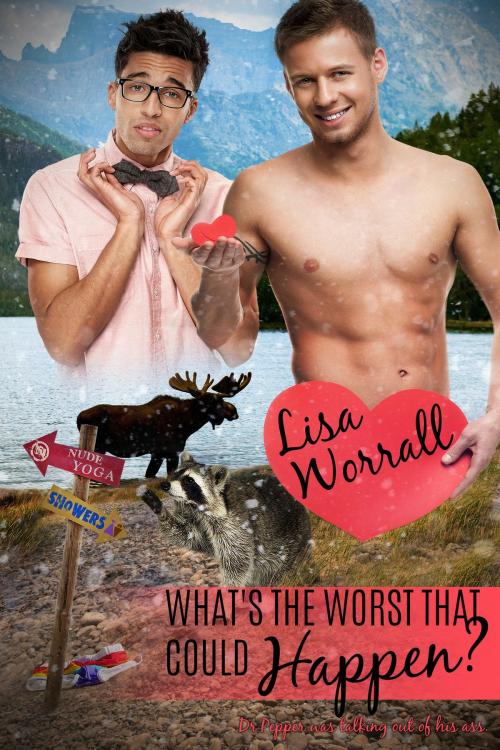 Cover of the book What's the Worst that Could Happen? by Lisa Worrall, Lisa Worrall
