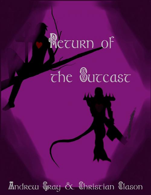 Cover of the book Return of the Outcast by Christian Clason, Andrew Gray, Lulu.com