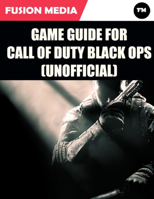 Cover of the book Game Guide for Call of Duty: Black Ops (Unofficial) by Fusion Media, Lulu.com