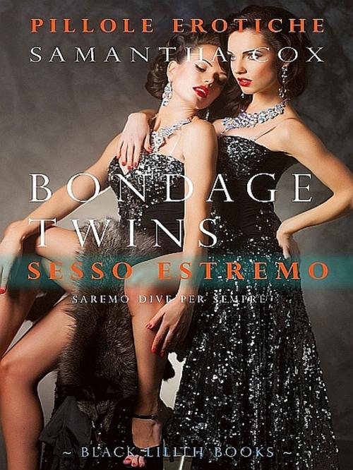 Cover of the book Bondage Twins by Samantha Cox, Samantha Cox