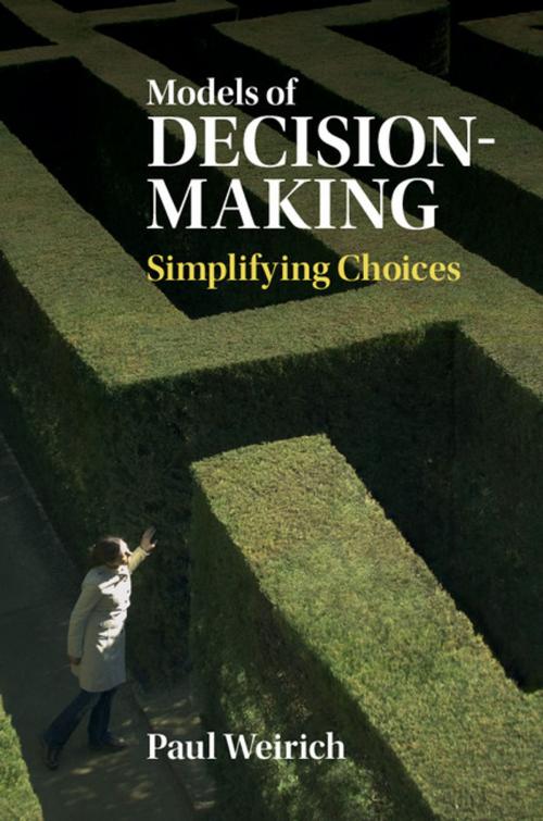 Cover of the book Models of Decision-Making by Paul Weirich, Cambridge University Press