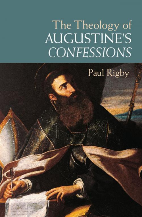 Cover of the book The Theology of Augustine's Confessions by Paul Rigby, Cambridge University Press