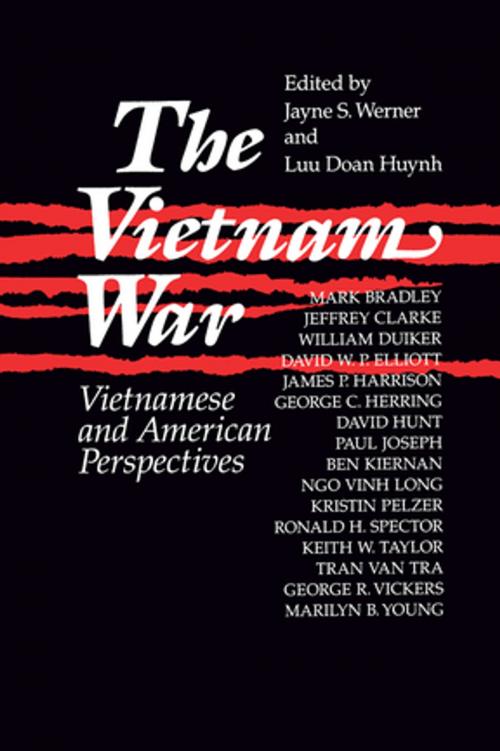 Cover of the book The Vietnam War: Vietnamese and American Perspectives by Jayne Werner, Luu Doan Huynh, Taylor and Francis