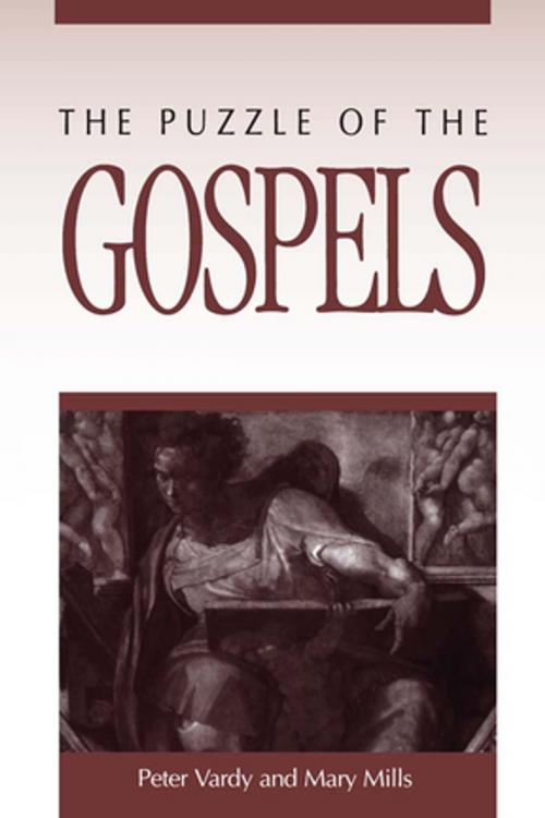 Cover of the book The Puzzle of the Gospels by Peter Vardy, Mary E. Mills, Taylor and Francis