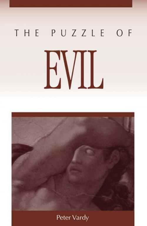 Cover of the book The Puzzle of Evil by Peter Vardy, Taylor and Francis
