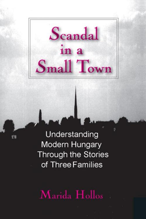 Cover of the book Scandal in a Small Town by Marida C. Hollos, Taylor and Francis