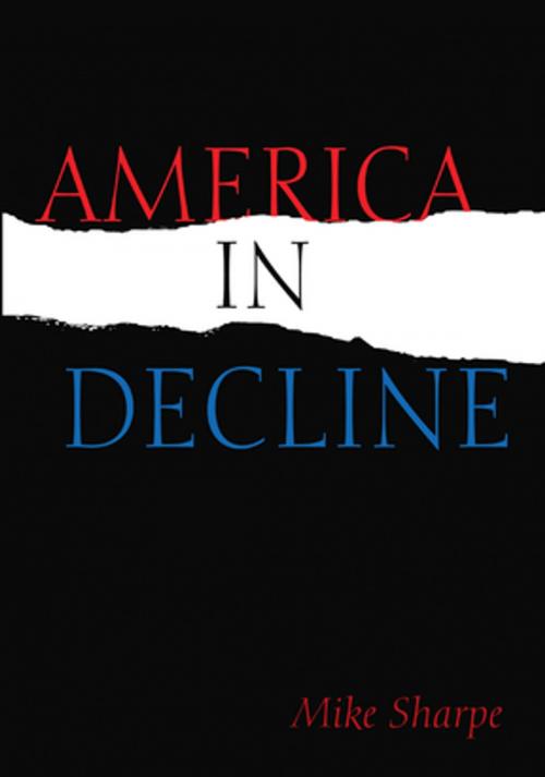 Cover of the book America in Decline by Leon Sharpe, Taylor and Francis