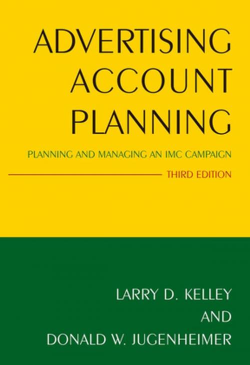 Cover of the book Advertising Account Planning by Larry Kelley, Donald W. Jugenheimer, Taylor and Francis