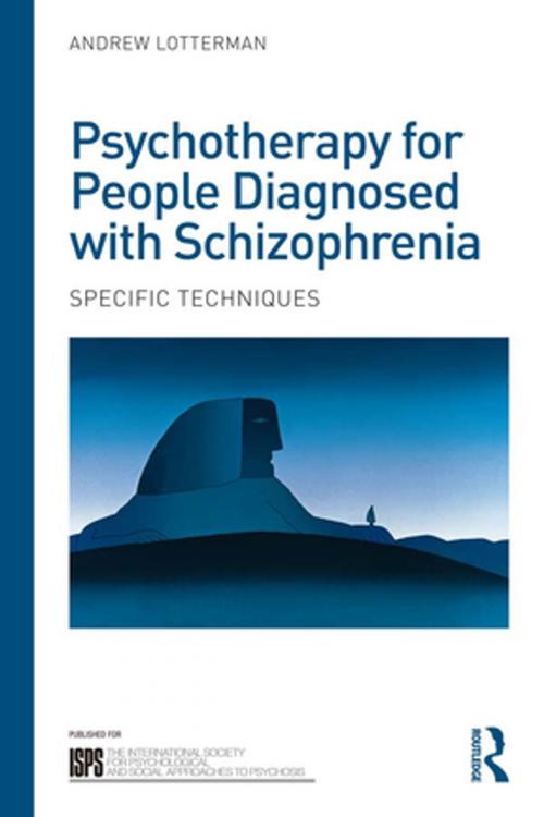 Cover of the book Psychotherapy for People Diagnosed with Schizophrenia by Andrew Lotterman, Taylor and Francis